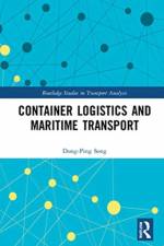 Container Logistics and Maritime Transport af Dong-Ping (University of Liverpool Management School) Song