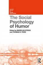 The Social Psychology of Humor af Thomas E. Ford