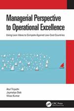 Managerial Perspective to Operational Excellence af Atul Tripathi