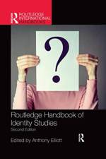 Routledge Handbook of Identity Studies