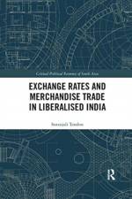 Exchange Rates and Merchandise Trade in Liberalised India af Suranjali Tandon