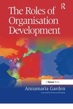 The Roles of Organisation Development af Annamaria Garden