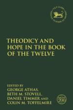 Theodicy and Hope in the Book of the Twelve af ATHAS GEORGE