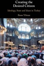 Creating the Desired Citizen af Ihsan (Deakin University Yilmaz