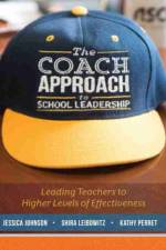 The Coach Approach to School Leadership af Jessica Johnson