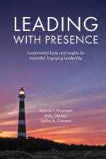 Leading with Presence af Antonie T. (D&A Trainings Knoppers