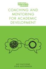 Coaching and Mentoring for Academic Development af Kay (Glasgow Caledonian University Guccione