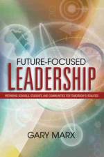 Future-Focused Leadership af Gary Manx