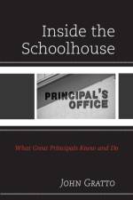 Inside the Schoolhouse af John Gratto