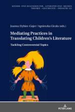 Mediating Practices in Translating Children’s Literature