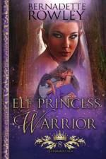 Elf Princess Warrior af Bernadette Rowley