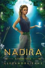 Nadira A Fairy Tale af Alexandra Lane