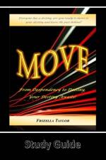 Move from Despondency to Destiny af Frizella Taylor