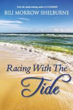 Racing With The Tide af Bili Morrow Shelburne