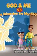 God and Me vs. The Monster in My Closet