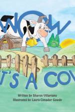 Wow It's a Cow af Sharon Villapiano