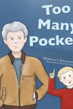 Too Many Pockets af Shannon I Schoneman