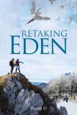 Retaking Eden af Pastor D