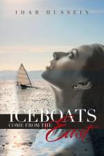 Iceboats Come from the East af Ihab Hussein