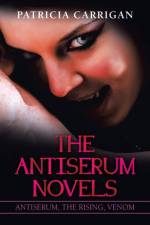 Antiserum Novels af Patricia Carrigan