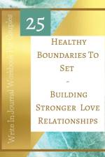 25 Healthy Boundaries To Set - Building Stronger Love Relationships - Write In Journal Workbook For Couples - Teal Gold af Toqeph