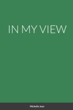 In My View af Michelle Jean
