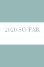 2020 So Far af Michelle Jean