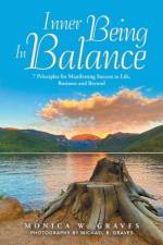 Inner Being in Balance af Graves Monica W. Graves