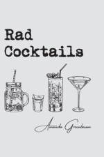 Rad Cocktails af Amanda Greenbaum