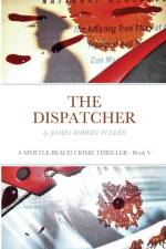 Dispatcher af James Robert Fuller