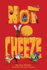 Not-Yo-Cheeze af Amy Winfield