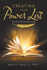 Creating Your Power List af Robert L Taylor Crpc