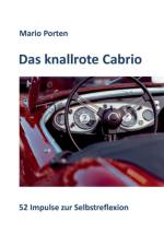 Das knallrote Cabrio af Mario Porten
