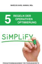 5 Regeln der operativen Optimierung af Marcus Karl Haman