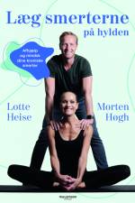 Læg smerterne på hylden af Lotte Heise