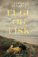 Fugl og fisk af Linda Skaaret