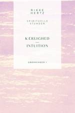 Kærlighed og intuition af Rikke Hertz