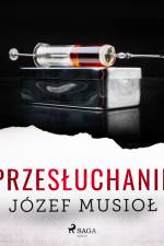 Przesłuchanie af Józef Musiol