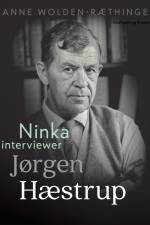Ninka interviewer Jørgen Hæstrup af Anne Wolden-Ræthinge