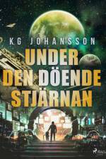 Under den döende stjärnan af KG Johansson
