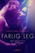 Farlig leg – erotisk novelle af Christina Tempest