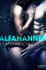 Alfahannen - Erotisk novelle af Alexandra Södergran