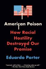 American Poison af Eduardo Porter