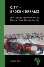 City of Broken Dreams af Leslie J. Bank