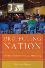 Projecting Nation af Cara Moyer-Duncan