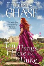 Ten Things I Hate About the Duke af Loretta Chase