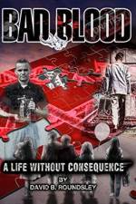 Bad Blood af David Brent Roundsley