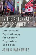 In the Aftermath of the Pandemic af John C. (Professor of Clinical Psychiatry