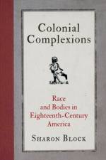 Colonial Complexions af Sharon Block