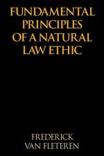 Fundamental Principles of a Natural Law Ethic